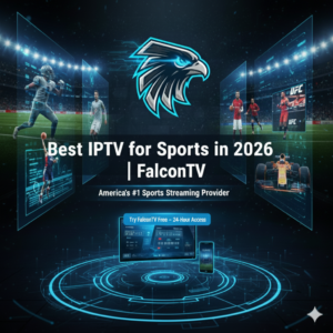 Best IPTV for Sports falcontv